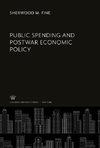 Public Spending and Postwar Economic Policy