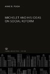 Michelet and His Ideas on Social Reform