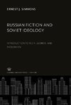 Russian Fiction and Soviet Ideology