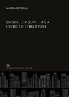 Sir Walter Scott as a Critic of Literature