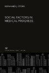 Social Factors in Medical Progress