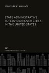 State Administrative Supervision Over Cities in the United States