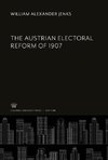 The Austrian Electoral Reform of 1907