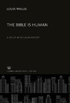 The Bible is Human