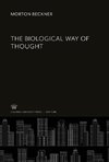 The Biological Way of Thought