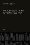 The Business Response to Keynes, 1929-1964