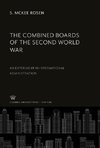 The Combined Boards of the Second World War