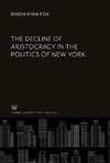 The Decline of Aristocracy in the Politics of New York