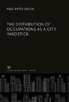 The Distribution of Occupations as a City Yardstick