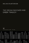 The Dream in Homer and Greek Tragedy