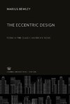 The Eccentric Design