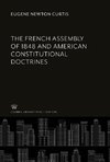 The French Assembly of 1848 and American Constitutional Doctrines