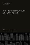 The French Education of Henry Adams