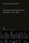 The Idea of Progress in America, 1815-1860