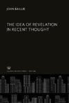 The Idea of Revelation in Recent Thought