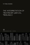 The Interpretation of Treaties by Judicial Tribunals