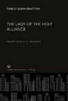 The Lady of the Holy Alliance