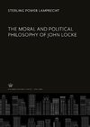 The Moral and Political Philosophy of John Locke