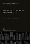 The Negro at Work in New York City