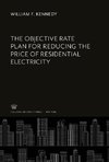 The Objective Rate Plan for Reducing the Price of Residential Electricity