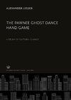 The Pawnee Ghost Dance Hand Game