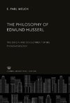 The Philosophy of Edmund Husserl