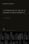 The Problem of Abuse in Unemployment Benefits