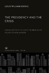 The Presidency and the Crisis