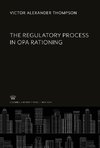 The Regulatory Process in Opa Rationing