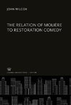 The Relation of Molière to Restoration Comedy