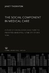 The Social Component in Medical Care