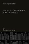 The Sociology of a New York City Block