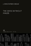 The Swiss Without Halos