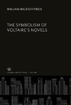 The Symbolism of Voltaire'S Novels