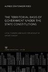 The Territorial Basis of Government Under the State Constitutions