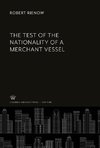 The Test of the Nationality of a Merchant Vessel