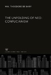 The Unfolding of Neo-Confucianism