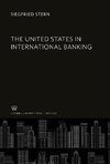 The United States in International Banking