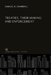 Treaties, Their Making and Enforcement