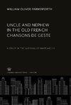Uncle and Nephew in the Old French Chansons De Geste