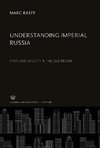 Understanding Imperial Russia