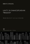 Unity in Shakespearian Tragedy