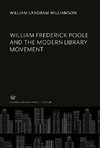 William Frederick Poole and the Modern Library Movement