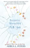 Becoming Truitt Skye