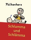 Schlumma & Schlämma