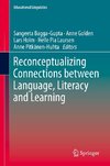 Reconceptualizing Connections between Language, Literacy and Learning