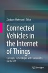 Connected Vehicles in the Internet of Things