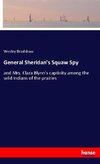 General Sheridan's Squaw Spy