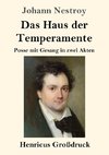 Das Haus der Temperamente (Großdruck)