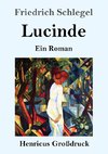 Lucinde (Großdruck)